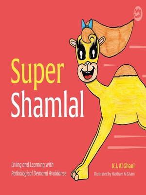 cover image of Super Shamlal--Living and Learning with Pathological Demand Avoidance